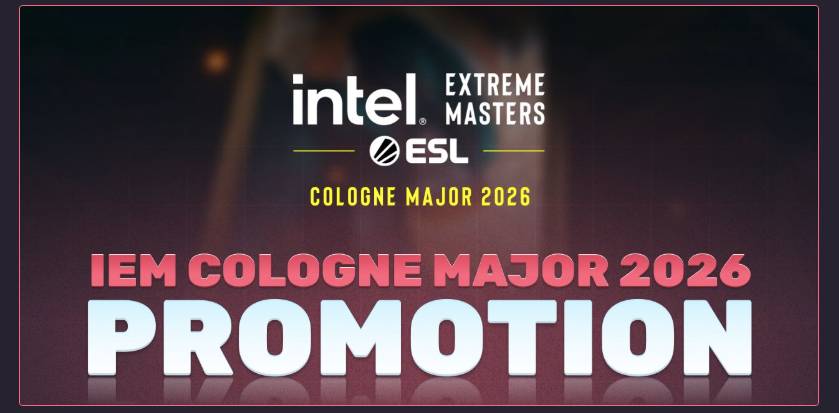 IEM Cologne Major 2026 Promotion