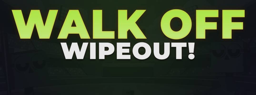 Walk Off Wipeout
