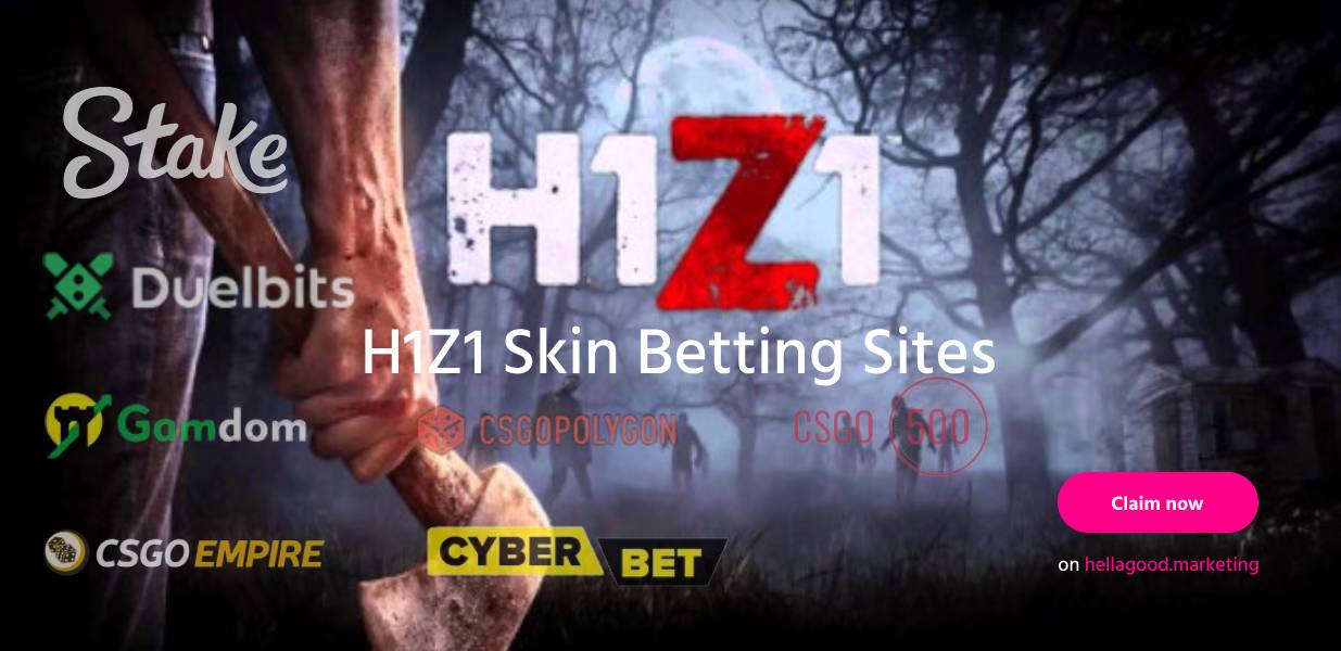 H1Z1 Skin Betting Sites