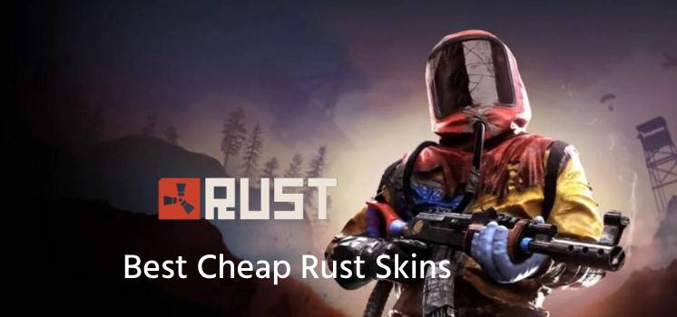 Best Cheap Rust Skins in 2024