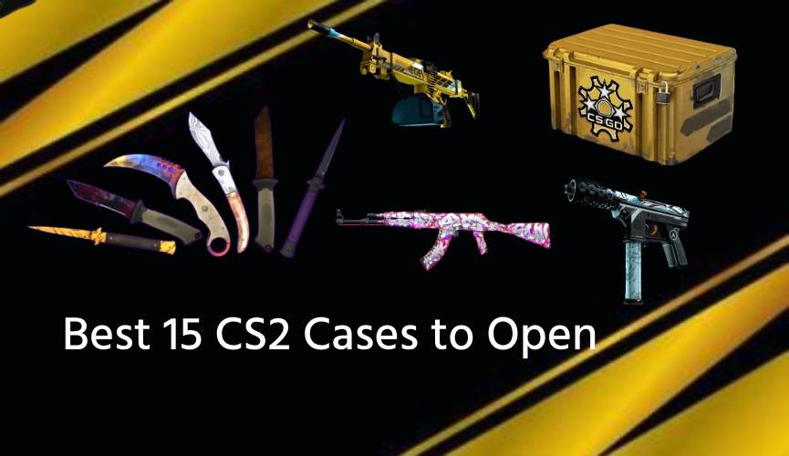 Best 15 CS2 Cases to Open in April 2024