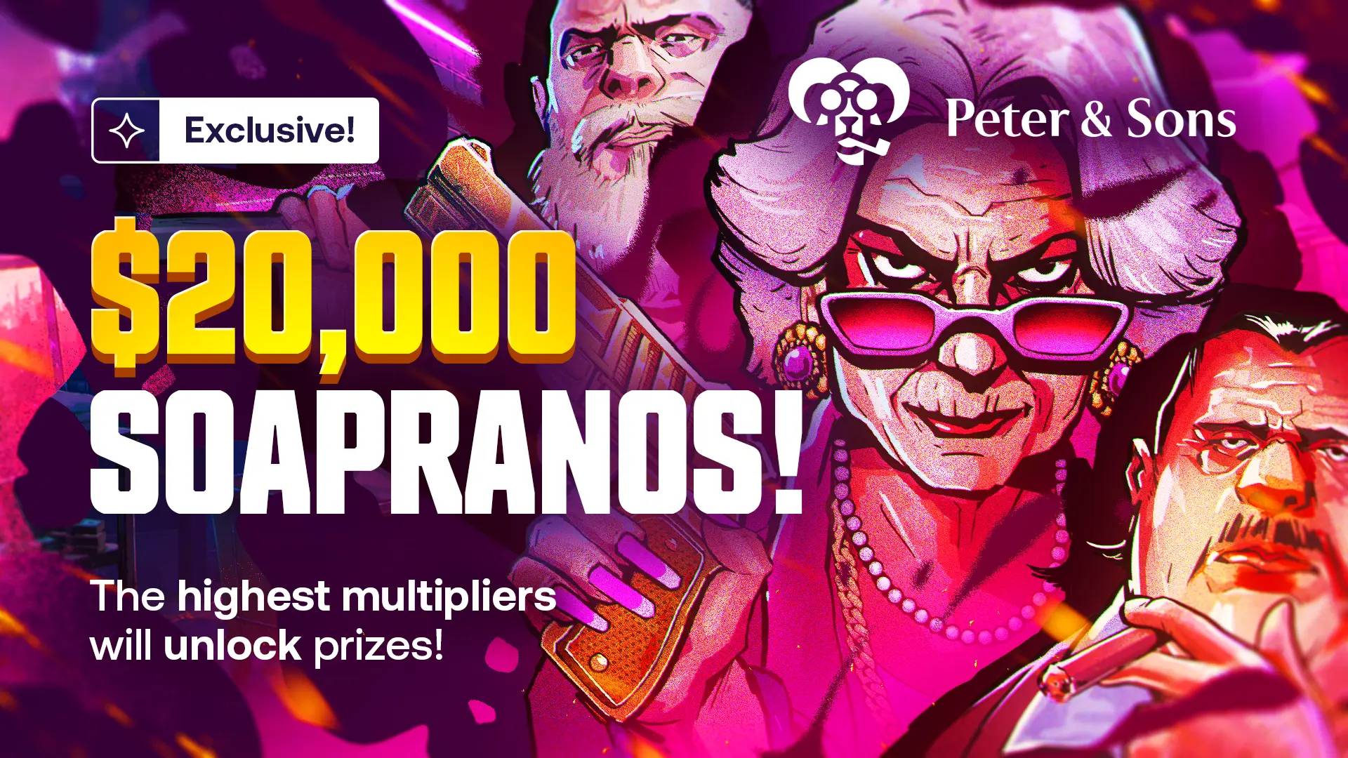 $20,000 - The Soapranos!