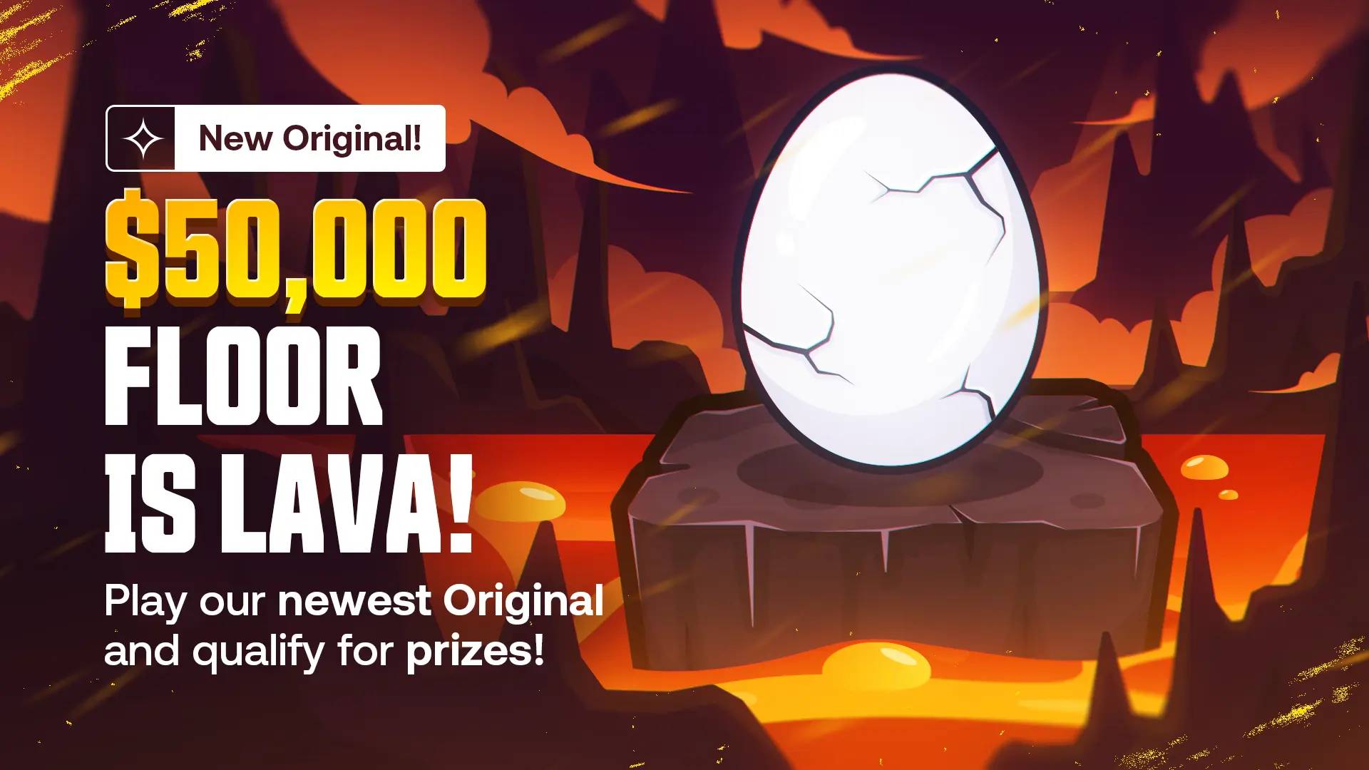 $50,000 - FLOOR IS LAVA!
