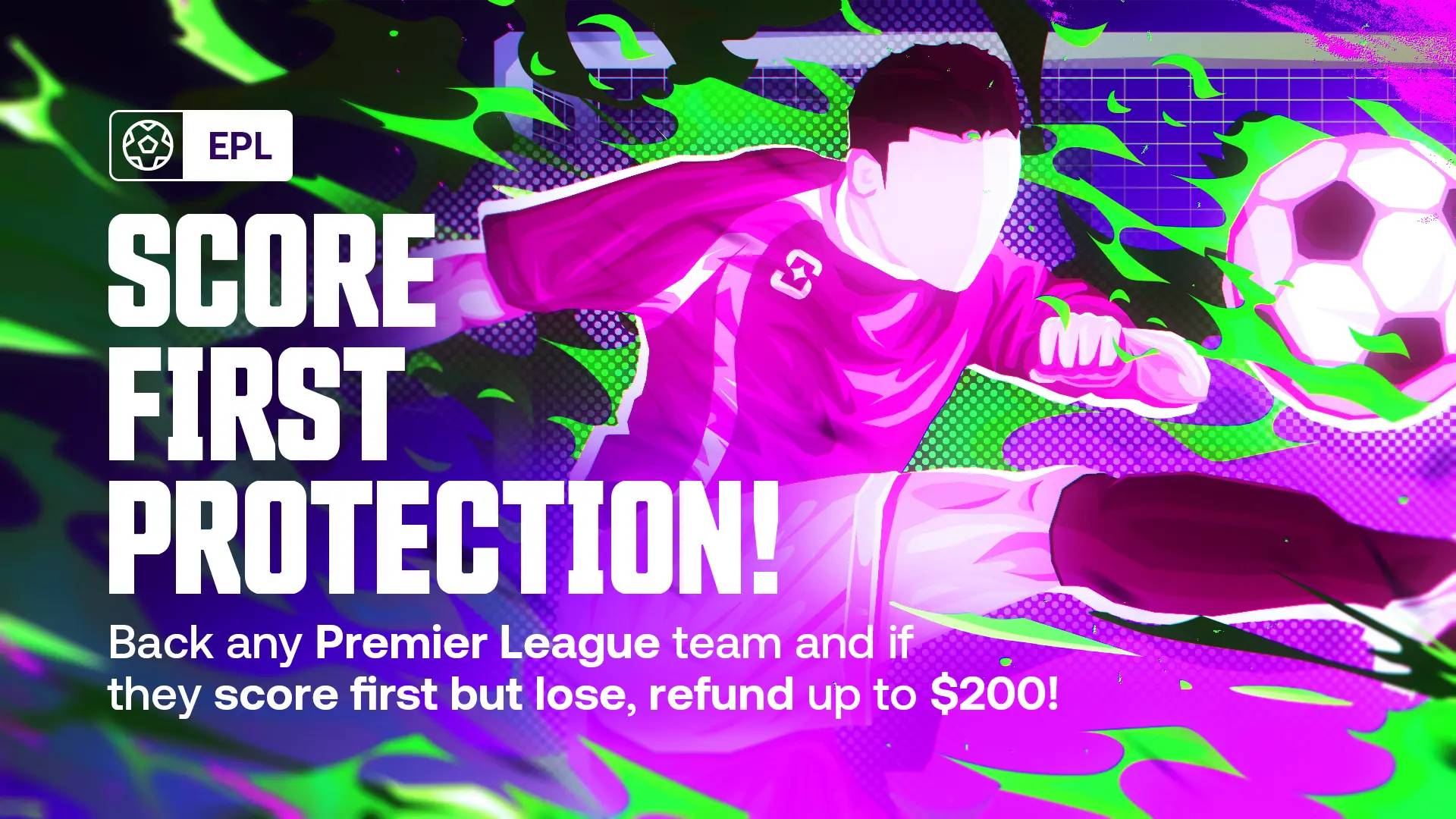 EPL: First Score Protection!