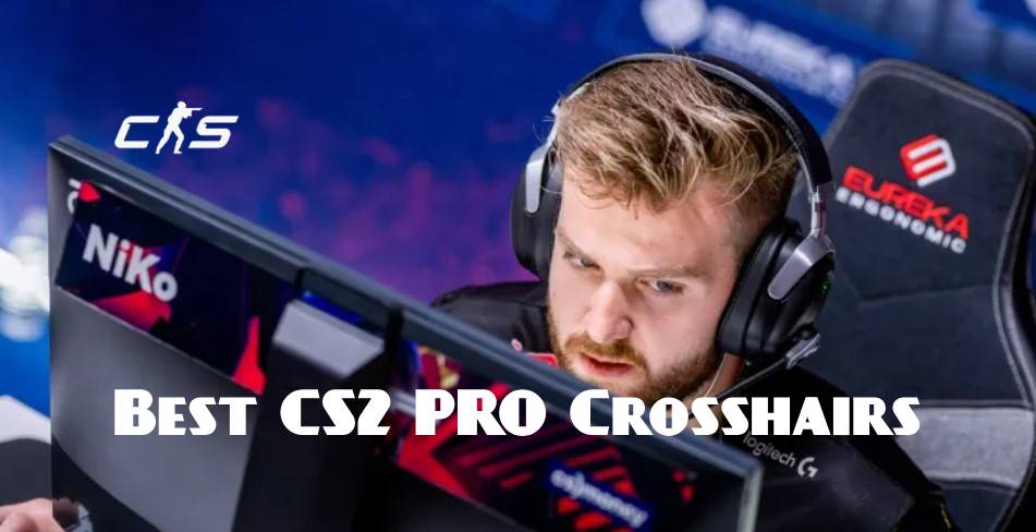 Best CS2 Crosshairs: Codes by PRO Players 2024