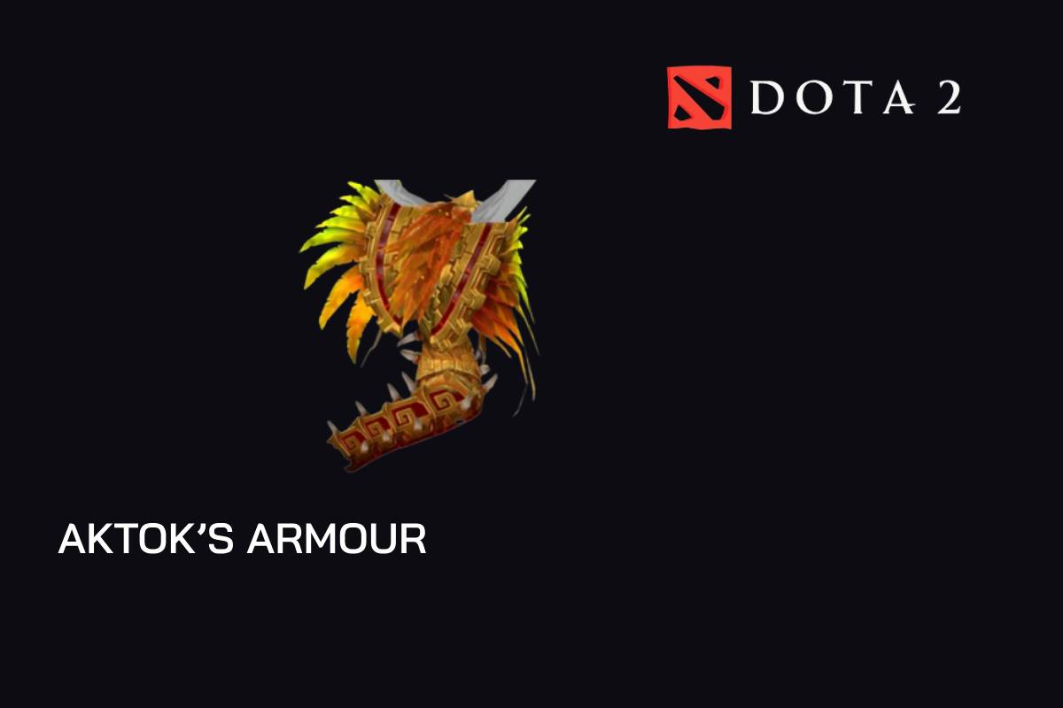dota2 aktok’s armour