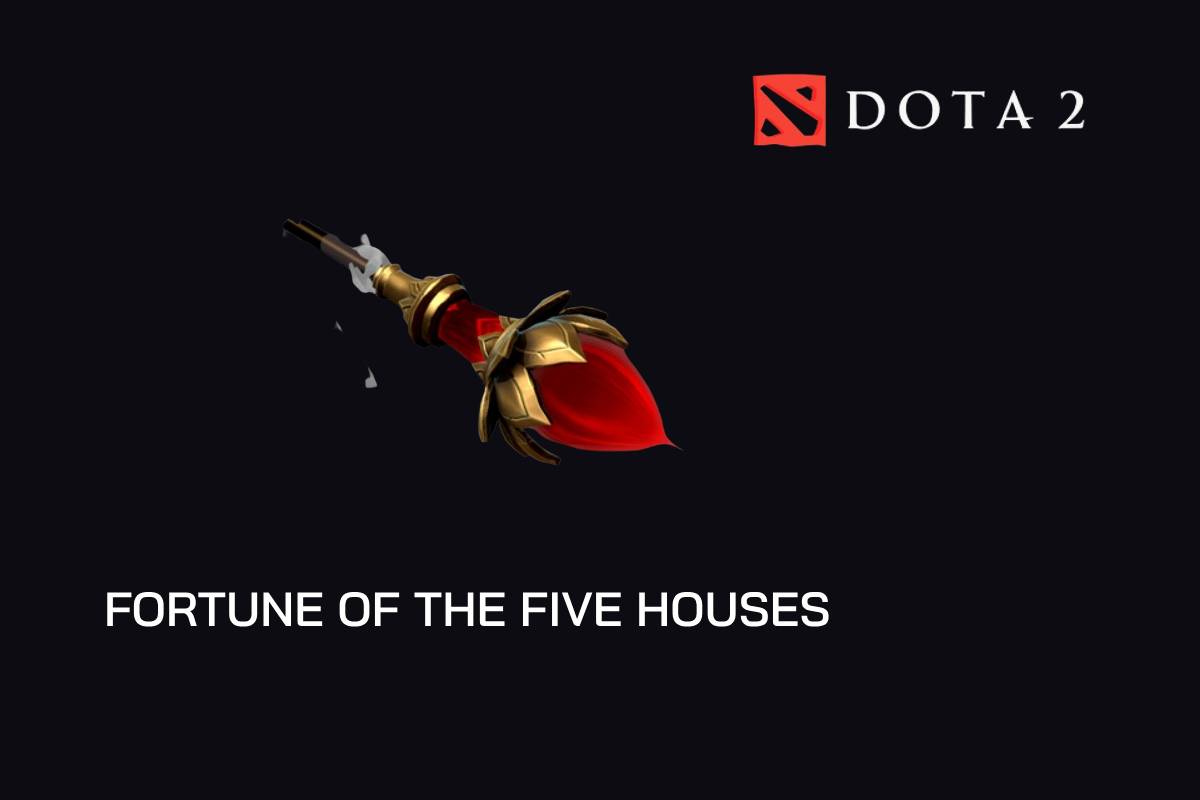 dota2 fortune of the five houses