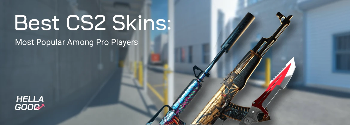 Best CS2 Skins 2025: Most Popular Among Pro Players